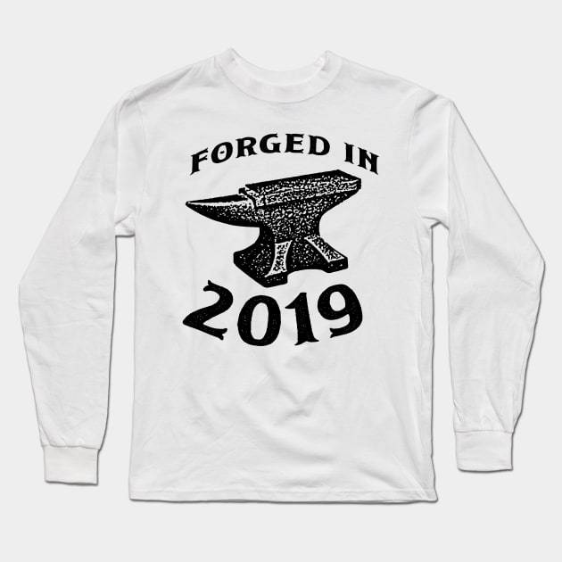 Forged in 2019 Long Sleeve T-Shirt by In-Situ